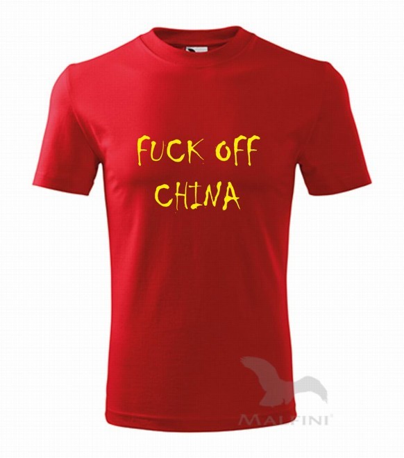 Tričko - FUCK OFF CHINA - Kliknutím na obrázek zavřete